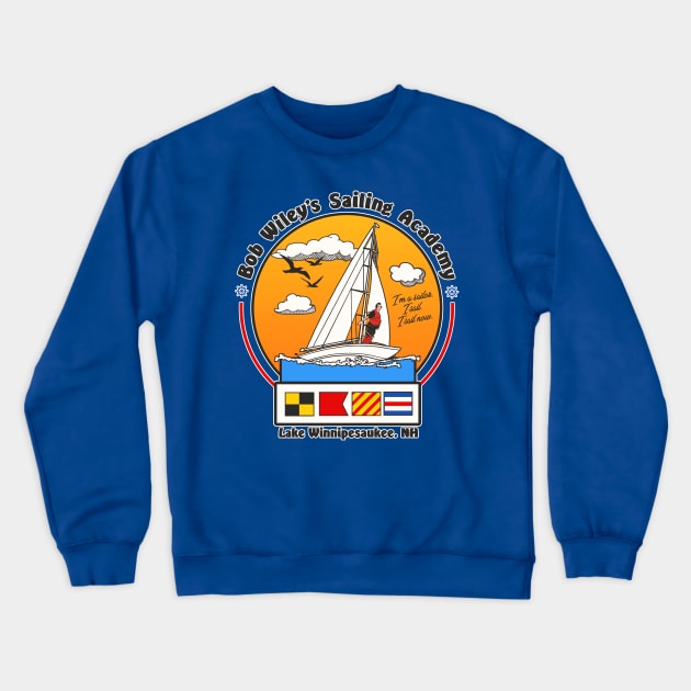 Bob Wiley's Sailing Academy Crewneck Sweatshirt by darklordpug